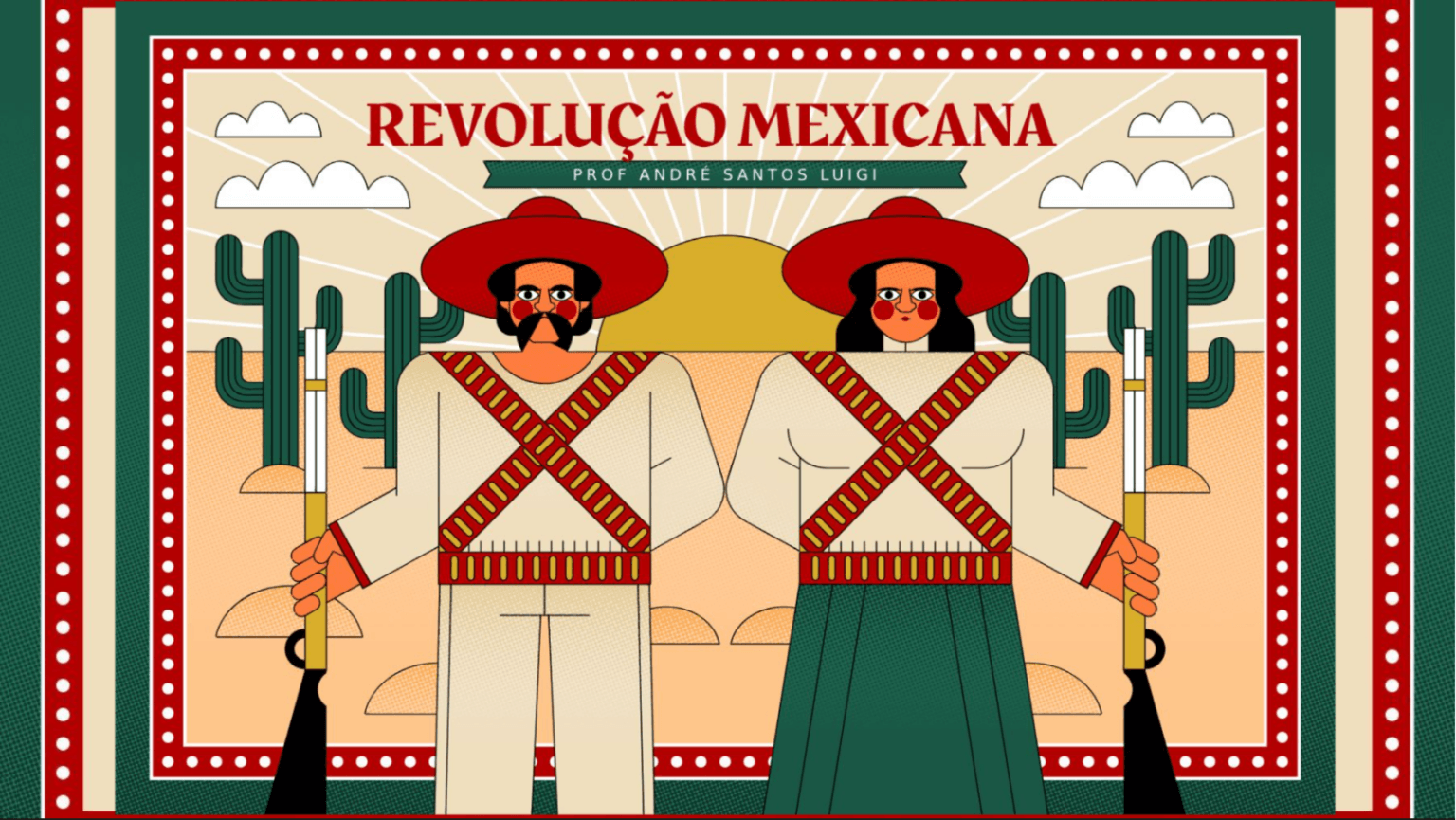 REVOLUÇÃO MEXICANA